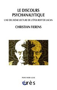 Le Discours psychanalytique Le Discours psychanalytique